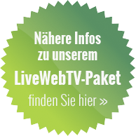 Nähere Infos zu unserem LiveWebTV-Paket